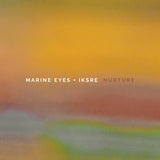 marine eyes + IKSRE - Nurture - Inner Ocean Records