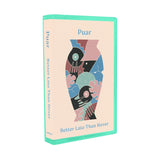 Puar - Better Late Than Never - Inner Ocean Records